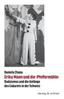 Daniela Chana Erika Mann und die 'Pfeffermühle'