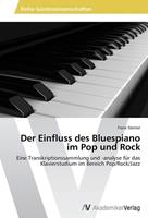 Franz Steiner Der Einfluss des Bluespiano im Pop und Rock