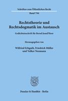 Wilfried Erbguth, Friedrich Müller, Volker Neumann Rechtstheorie und Rechtsdogmatik im Austausch.