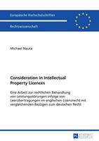 Michael Nauta Consideration in Intellectual Property Licences