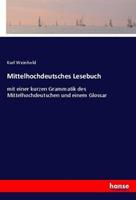 Karl Weinhold Mittelhochdeutsches Lesebuch