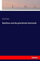 Oscar Paul Boethius und die griechische Harmonik
