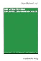 Jürgen Gerhards Die Vermessung kultureller Unterschiede