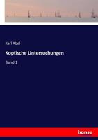 Karl Abel Koptische Untersuchungen