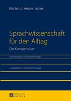 Hartmut Heuermann Sprachwissenschaft für den Alltag. Ein Kompendium