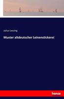 Julius Lessing Muster altdeutscher Leinenstickerei