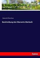 Anonymous Beschreibung des Oberamts Marbach