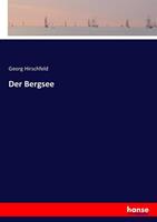 Georg Hirschfeld Der Bergsee