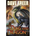 Dog and Dragon by Dave Freer (Paperback, 2012)