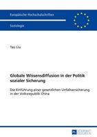 Tao Liu Globale Wissensdiffusion in der Politik sozialer Sicherung