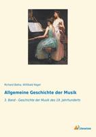 Richard Batka, Willibald Nagel Allgemeine Geschichte der Musik