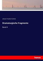 Johann Friedrich Schink Dramaturgische Fragmente