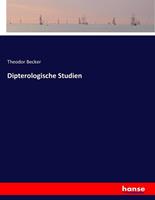 Theodor Becker Dipterologische Studien