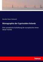 Benedict Naecz Dybowski Monographie der Cyprinoiden livlands