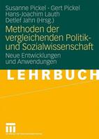 Susanne Pickel, Gert Pickel, Hans-Joachim Lauth Methoden der vergleichenden Politik- und Sozialwissenschaft