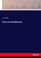 A. Vocke Flora von Nordhausen