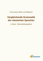 Literaricon Vergleichende Grammatik der slawischen Sprachen