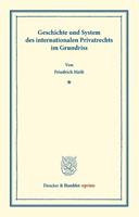 Friedrich Meili Geschichte und System des internationalen Privatrechts im Grundriss.