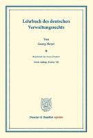 Georg Meyer Lehrbuch des deutschen Verwaltungsrechts.