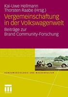 VS Verlag für Sozialwissenschaften Vergemeinschaftung in der Volkswagenwelt