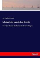 Stradonitz Kekulé Lehrbuch der organischen Chemie