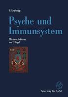 Ulrich Kropiunigg Psyche und Immunsystem