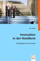 Rico Meinel Meinel, R: Innovation in der Hotellerie