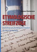 Tomaso Mattarucco Etymologische Streifzüge