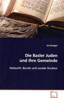 Urs Draeger Draeger Urs: Die Basler Juden und ihre Gemeinde