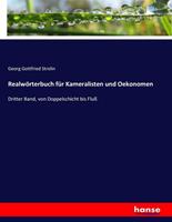 Georg Gottfried Strelin Realwörterbuch für Kameralisten und Oekonomen