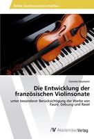 Cornelia Neumann Die Entwicklung der französischen Violinsonate