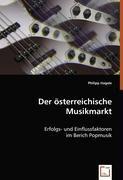 Philipp Hagele Hagele, P: Der österreichische Musikmarkt