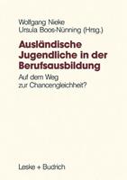 VS Verlag für Sozialwissenschaften Ausländische Jugendliche in der Berufsausbildung