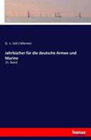 G. v. Marees Jahrbücher für die deutsche Armee und Marine