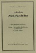 Johannes Beumer Handbuch der Dogmengeschichte / Bd I: Das Dasein im Glauben / Die mündliche Überlieferung als Glaubensquelle