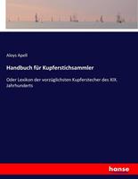 Aloys Apell Handbuch für Kupferstichsammler