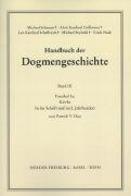 Patrik V. Dias Handbuch der Dogmengeschichte / Bd III: Christologie - Soteriologie - Mariologie. Gnadenlehre / Kirche