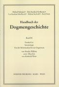 Bonifac A. Willems, R. Weier Handbuch der Dogmengeschichte / Bd III: Christologie - Soteriologie - Mariologie. Gnadenlehre / Soteriologie