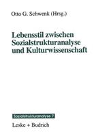 Otto G. Schwenk Lebensstil zwischen Sozialstrukturanalyse und Kulturwissenschaft