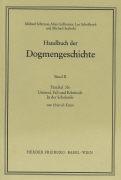 Heinrich Köster Handbuch der Dogmengeschichte / Bd II: Der trinitarische Gott - Die Schöpfung - Die Sünde / Urstand, Fall und Erbsünde