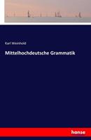 Hansebooks Mittelhochdeutsche Grammatik