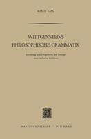 Martin Lang Wittgensteins Philosophische Grammatik