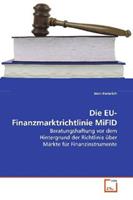 Jörn Heinrich Heinrich, J: Die EU-Finanzmarktrichtlinie MiFID