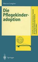 Marcus Longino Die Pflegekinderadoption