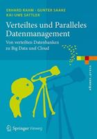 Erhard Rahm, Gunter Saake, Kai-Uwe Sattler Verteiltes und Paralleles Datenmanagement