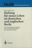 Sabine Hauberichs Haftung für neues Leben im deutschen und englischen Recht