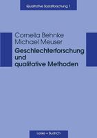 Cornelia Behnke, Michael Meuser Geschlechterforschung und qualitative Methoden