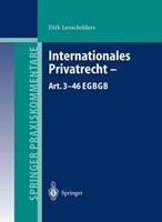 Dirk Looschelders Internationales Privatrecht — Art. 3–46 EGBGB