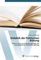 Günther Dichatschek Didaktik der Politischen Bildung