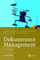 Jürgen Gulbins, Markus Seyfried, Hans Strack-Zimmermann Dokumenten-Management